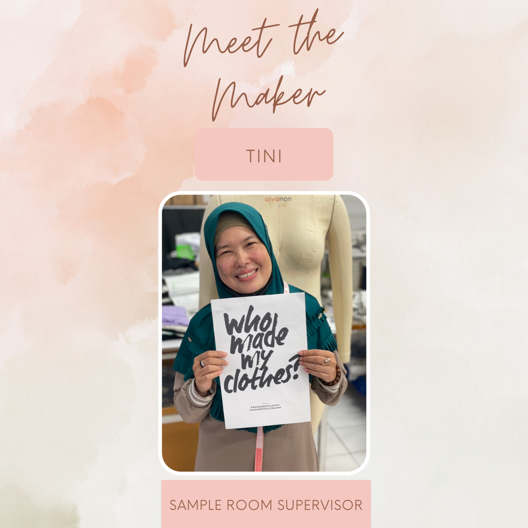 Who Made your Clothes: Meet Tini