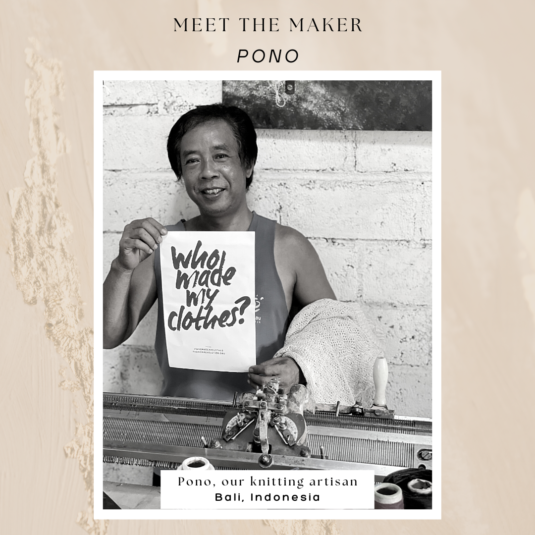 Who Made Your Clothes: Meet Pono