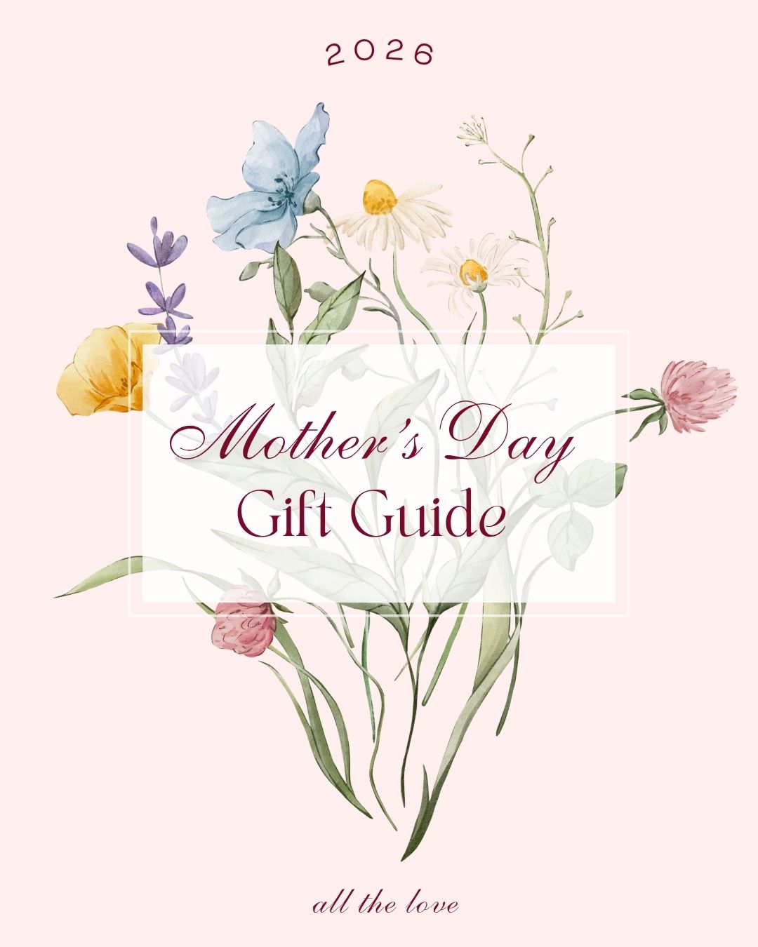 Mother's Day Gift Guide