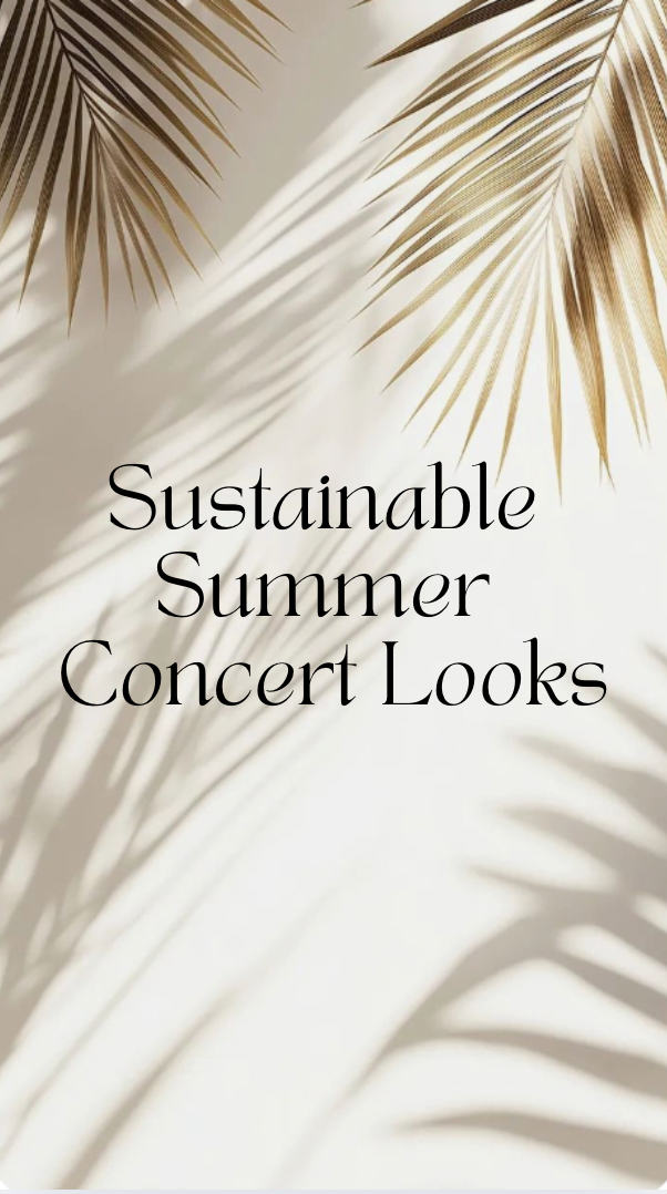 Sustainable Summer Concert Looks
